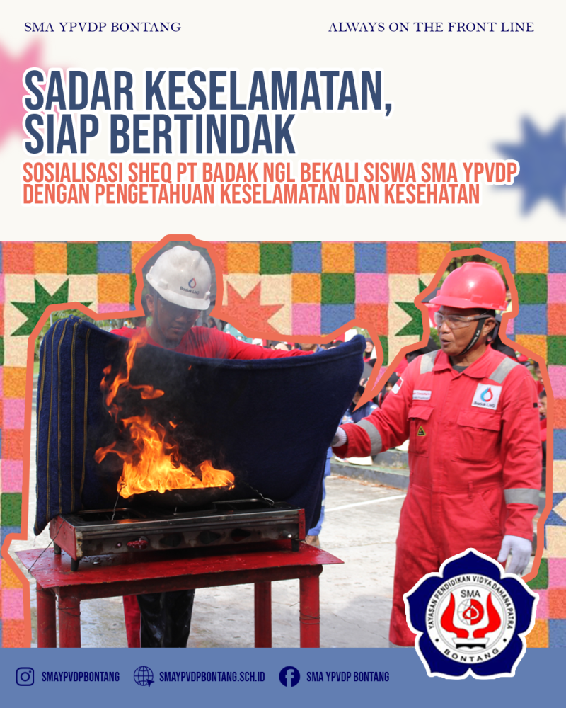 Sosialisasi SHEQ PT Badak NGL Bekali Siswa SMA YPVDP dengan Pengetahuan Keselamatan dan Kesehatan